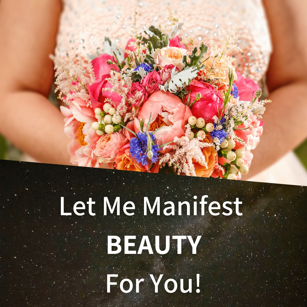 Manifest Your BEAUTY 