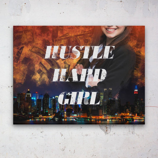 Hustle Hard Girl