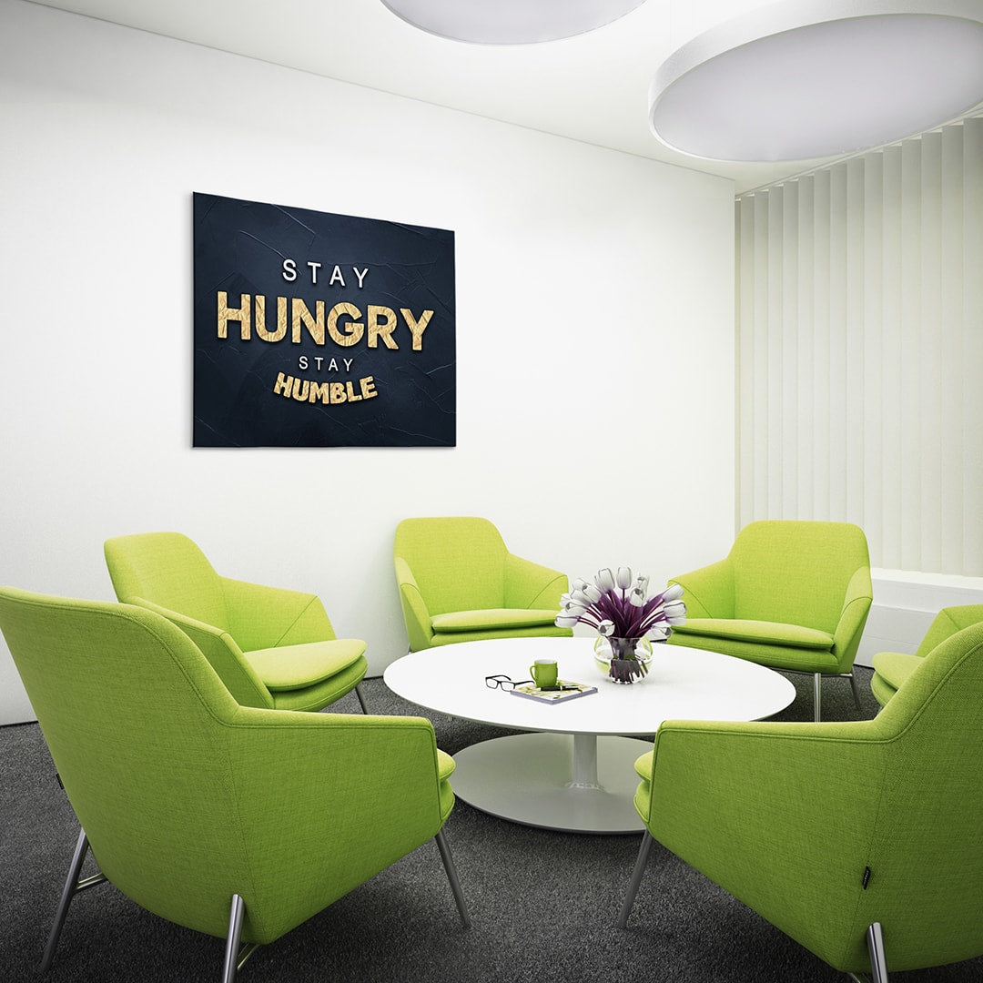 Stay Hungry. Stay Humble Canvas Art Everyday Motivation